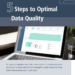 5 Steps to Optimal Data Quality [2022]